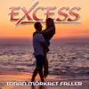 Excess - Innan mörkret faller - Single